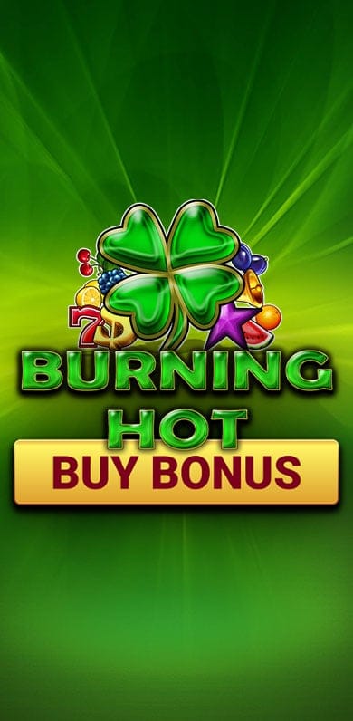Burning Hot Buy Bonus in New Games