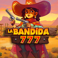 La Bandida 777 in New