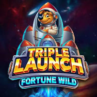 Triple Launch Fortune Wild in New