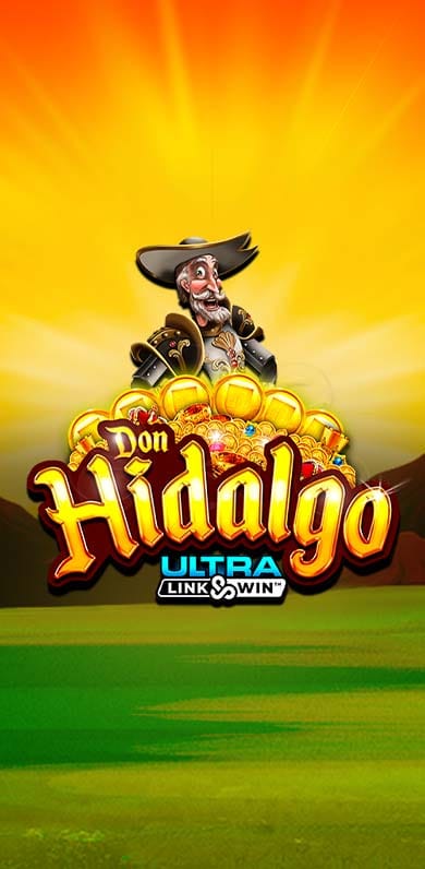 Don Hidalgo Ultra Link and Win in Sub_NewGamesVideoBingo
