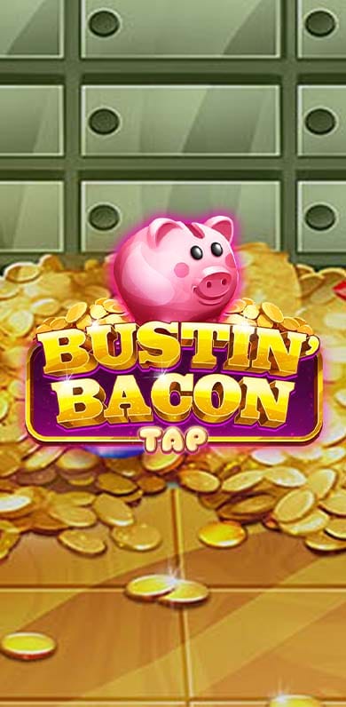 Bustin Bacon Tap in Sub_NewCrash