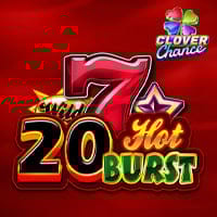 20 Hot Burst Clover Chance in Sub_EGTDigital